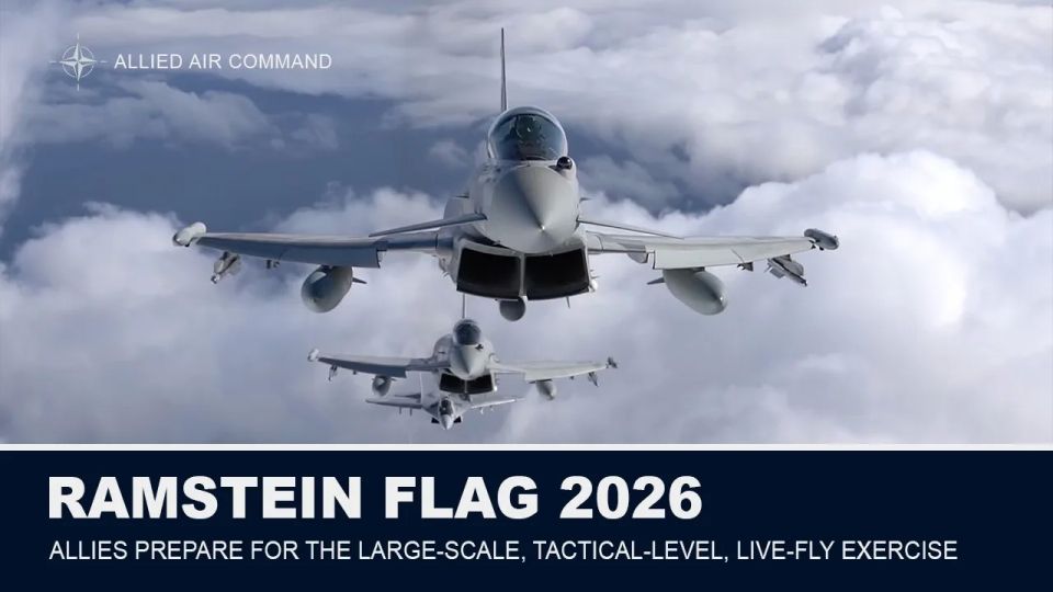 НАТО начинает учения ВВС Ramstein Flag 2026, которые пройдут, в том числе в странах, граничащих с Россией